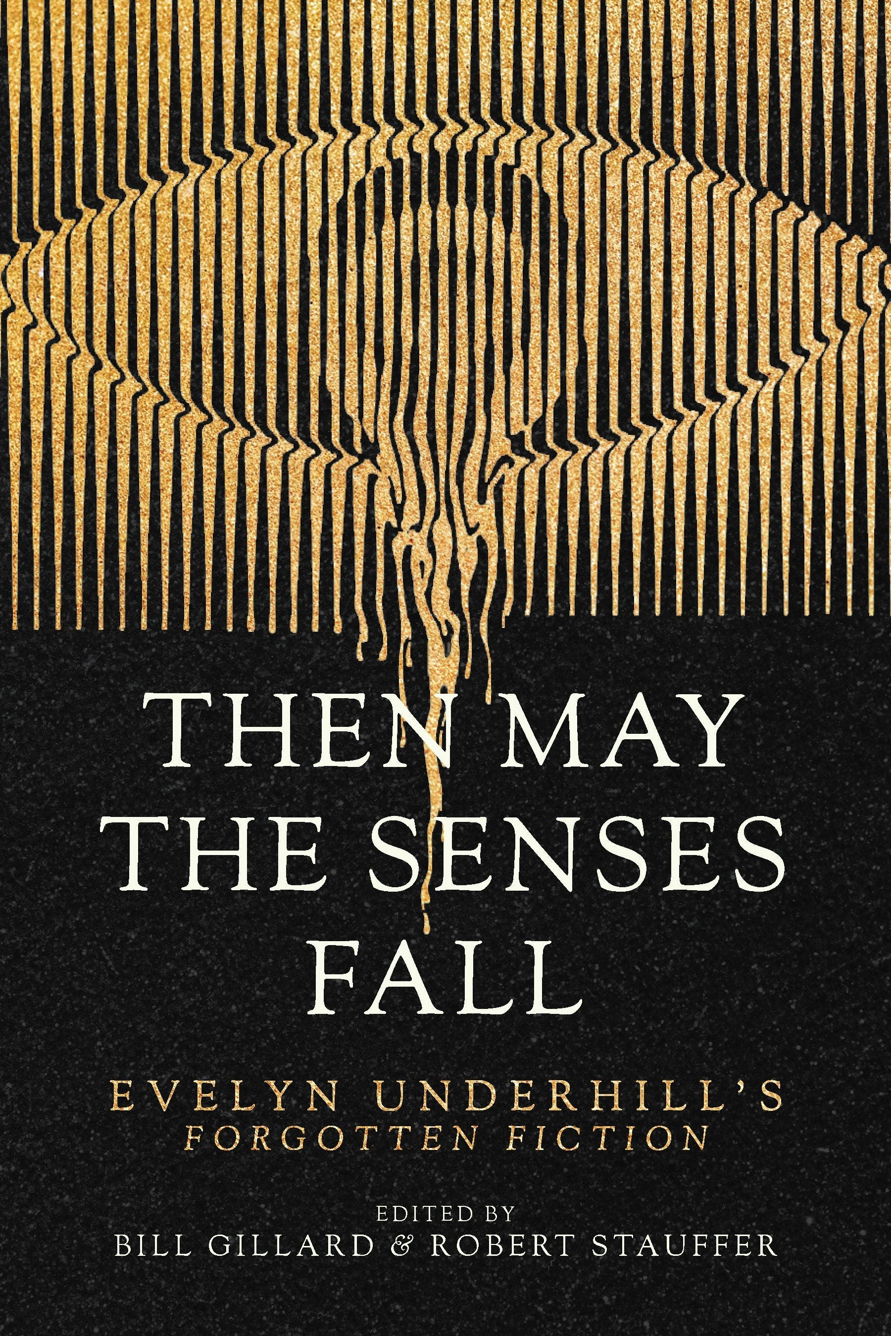 Book cover image for Then May the Senses Fall ISBN: 9781958972953